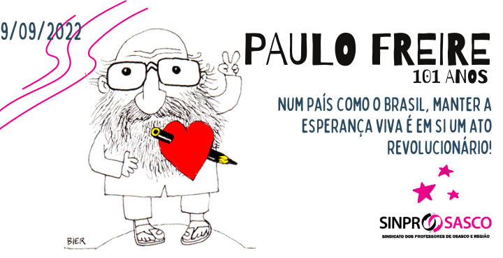PAULO FREIRE, 101 ANOS