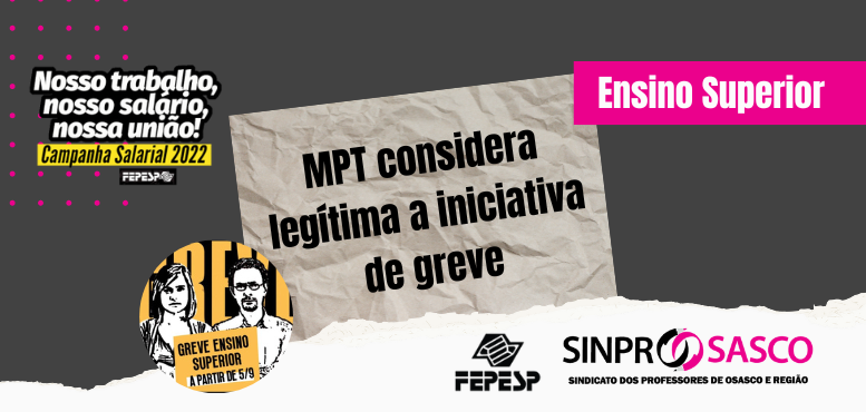 ENSINO SUPERIOR | MPT considera legítima a iniciativa de greve