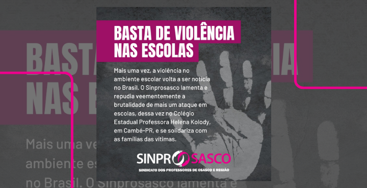 NOTA DE PESAR | Basta de violência nas escolas