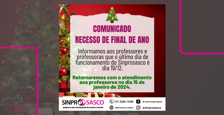 RECESSO DE FINAL DE ANO DO SINPROSASCO